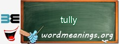 WordMeaning blackboard for tully